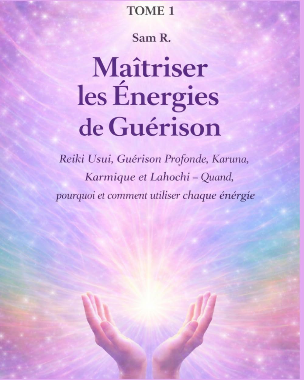 Reiki Usui - Reiki de guérison profonde - Reiki Karuna - Reiki Karmique - Lahochi