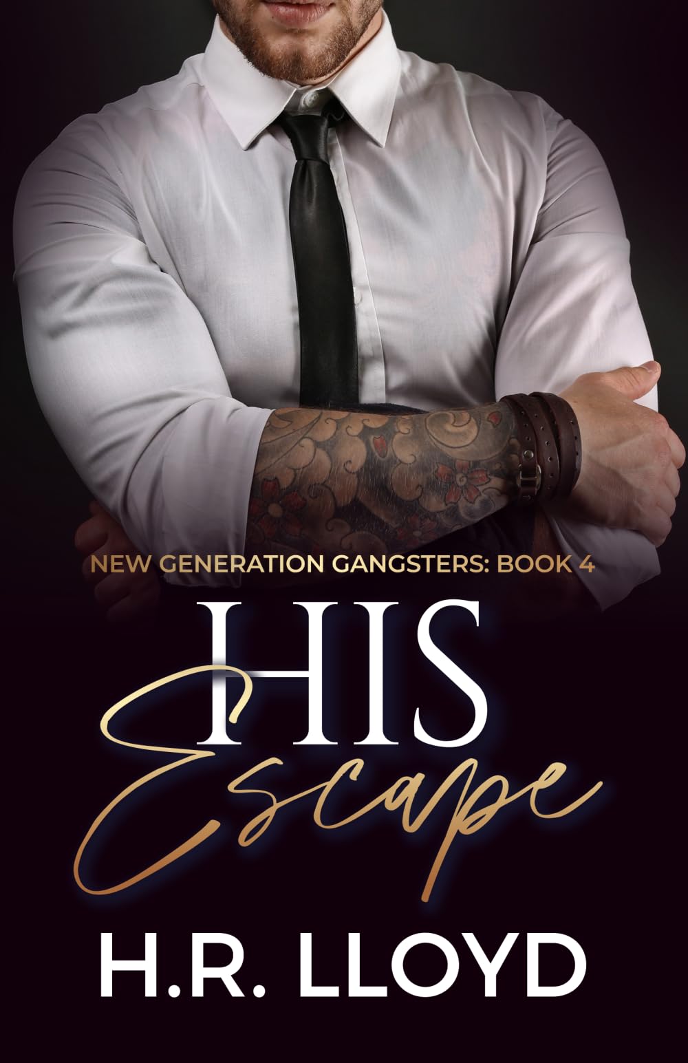 His Escape: A Dark Syndicate Romance (New Generation Gangsters)