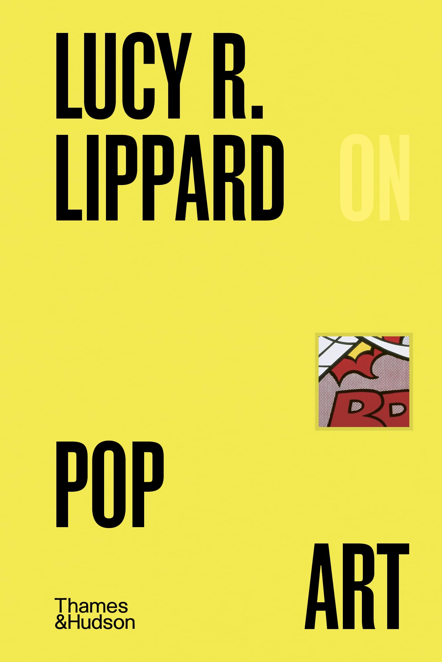 Lucy R. Lippard on Pop Art: 7 (Pocket Perspectives)