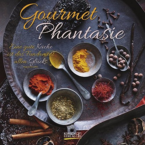 Gourmet Phantasie 2018: Broschürenkalender mit Ferienterminen. Wandkalender als Küchenkalender mit Gourmet Phantasie 2018: Broschürenkalender mit Ferienterminen. Wandkalender als Küchenkalender mit