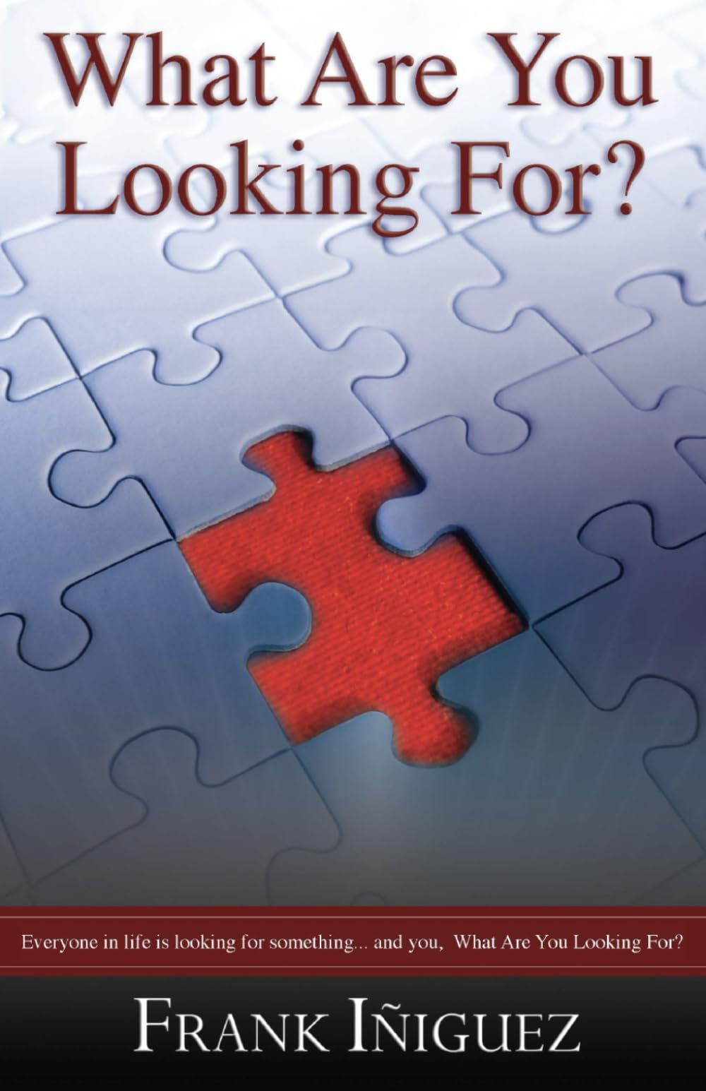 What Are You Looking For?