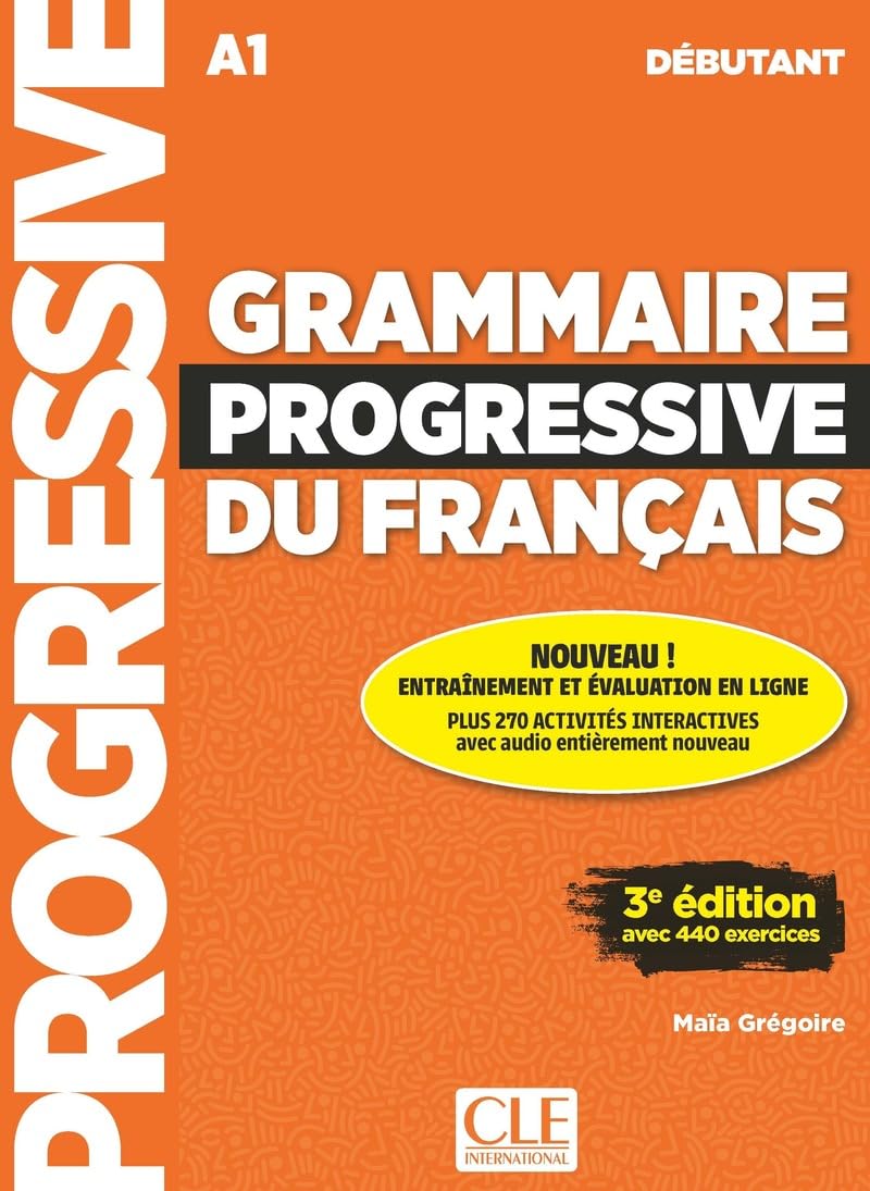 Grammaire progressive du français. Niveau Débutant A1. Per le Scuole superiori. Con espansione online. Con File audio per il download
