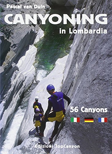 Canyoning in Lombardia. 56 canyons