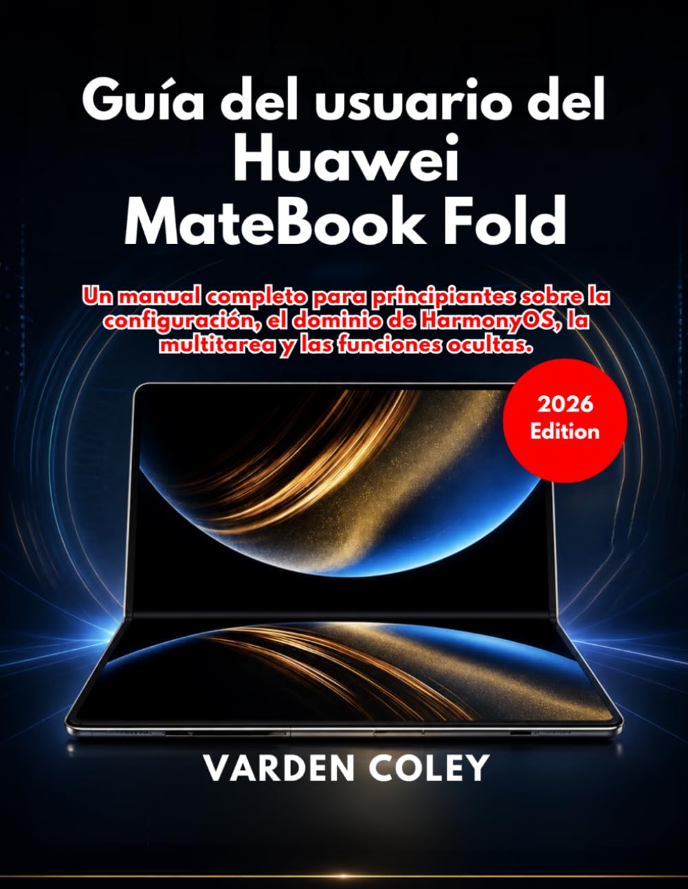 Guía del usuario del Huawei MateBook Fold (Edición 2026)