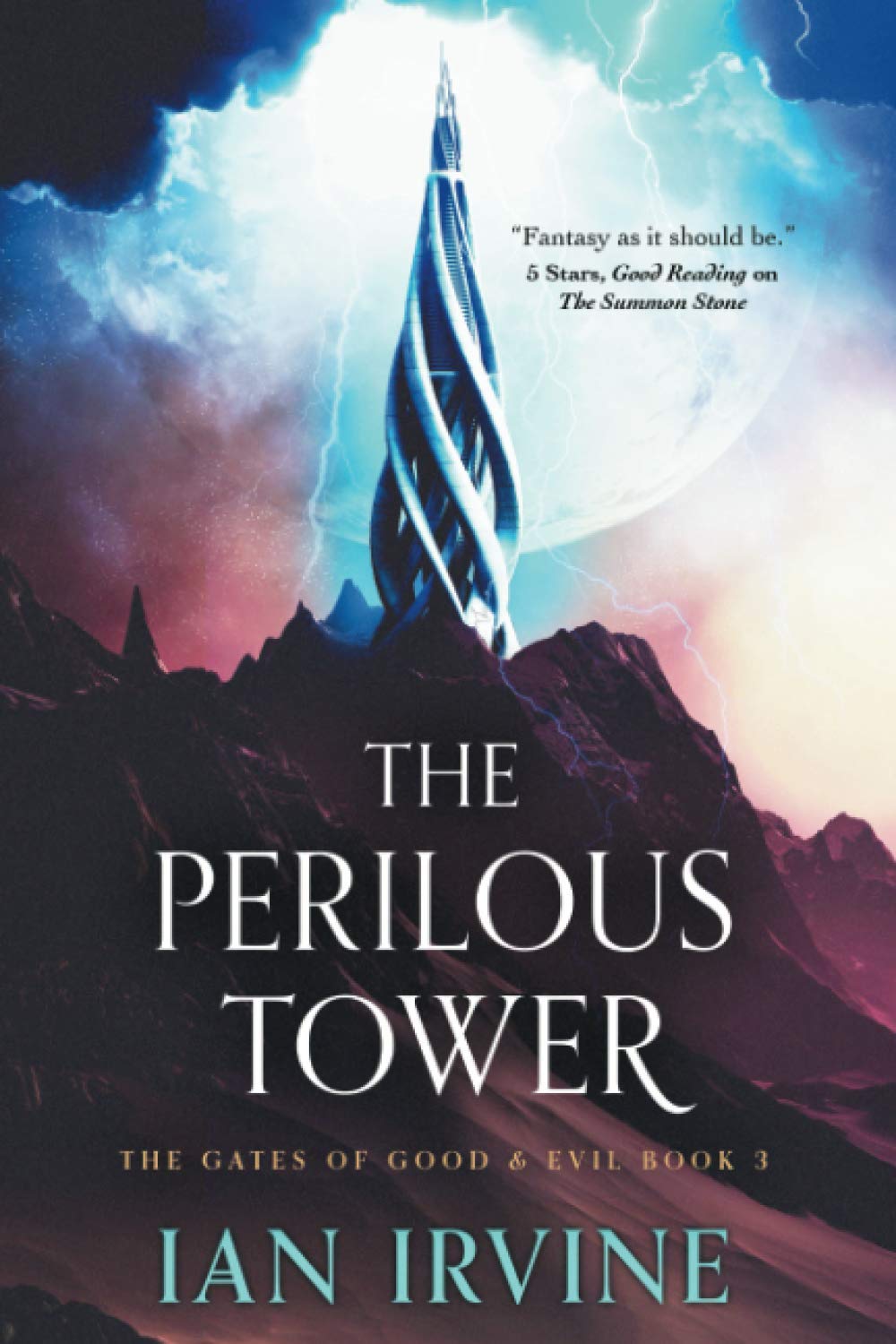 The Perilous Tower: 3 (The Gates of Good & Evil) PB Book