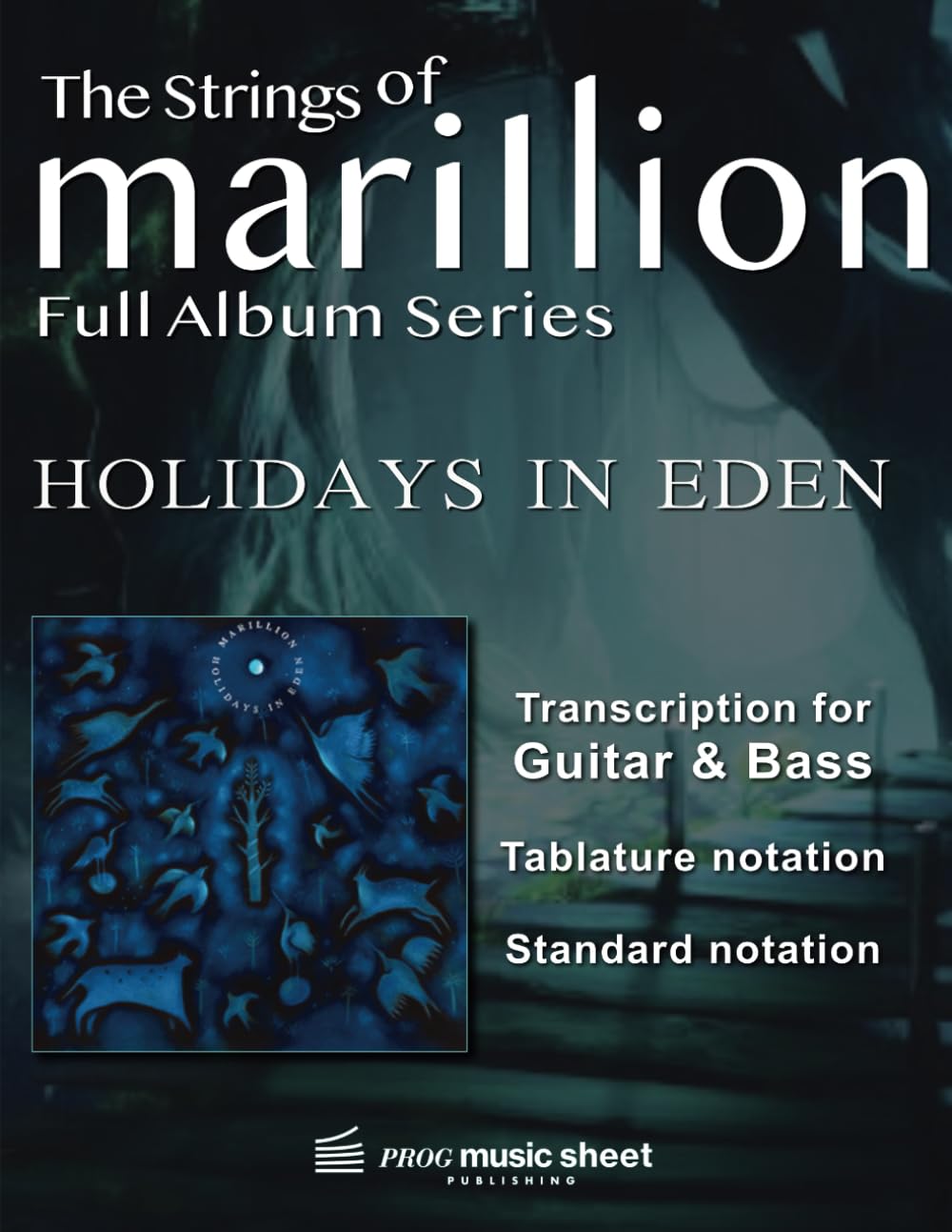 Marillion - HOLIDAYS IN EDEN - Sheet Music (Guitar, Bass): High quality transcription music sheet with Tablature (The Strings of Marillion)