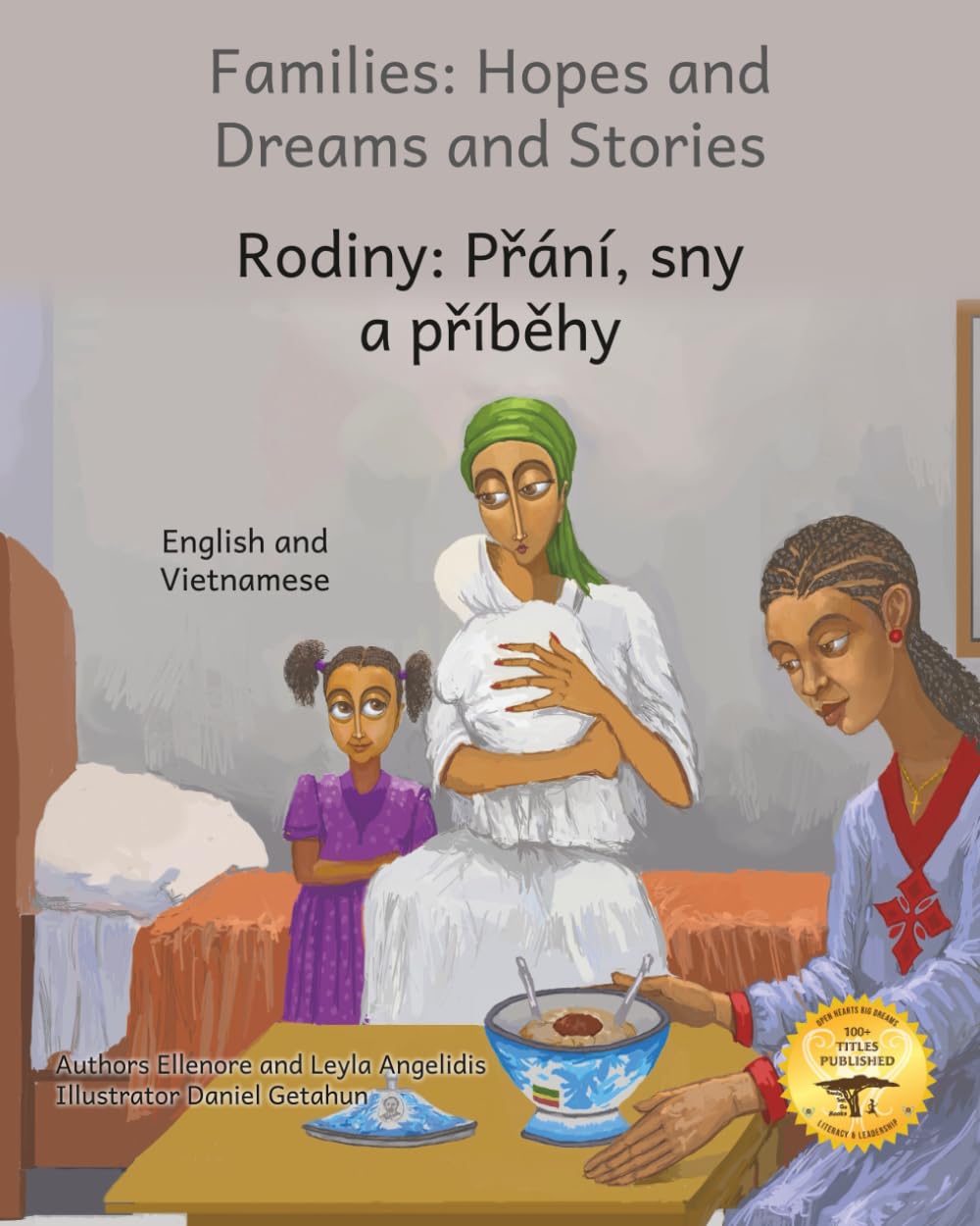 Families: Hopes and Dreams and Stories in English and Vietnamese