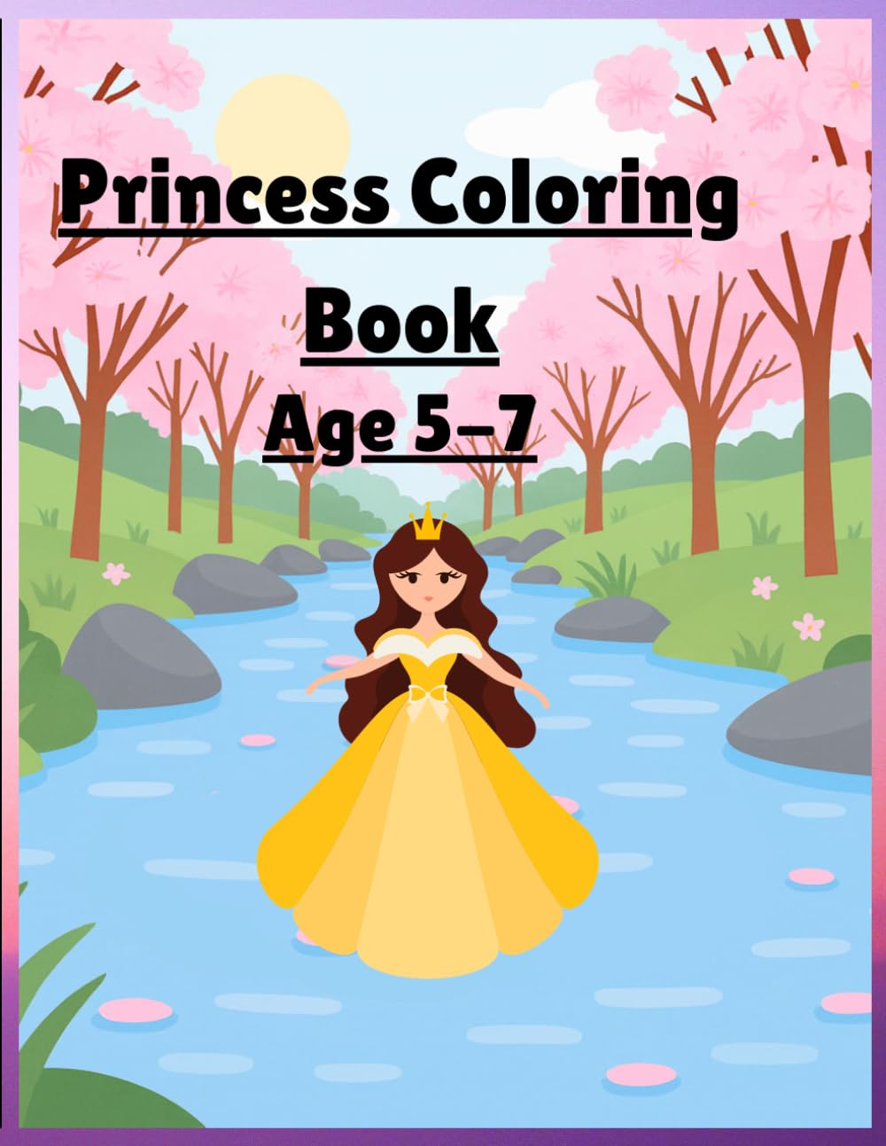 Princess Coloring Book (Ages 5–7)||Princess Fun Coloring Book ||Adorable Princess Coloring Book for Little Girls