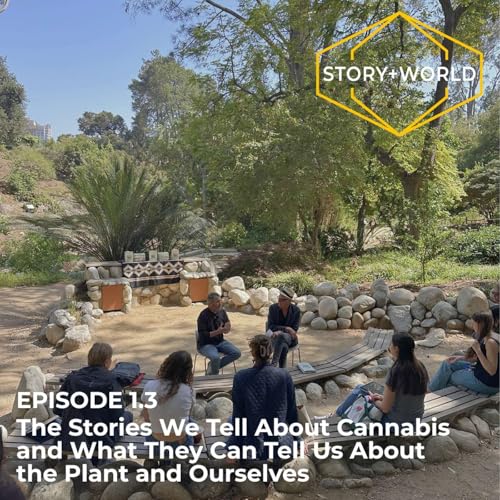 The Stories We Tell About Cannabis and What They Can Tell Us About the Plant and Ourselves