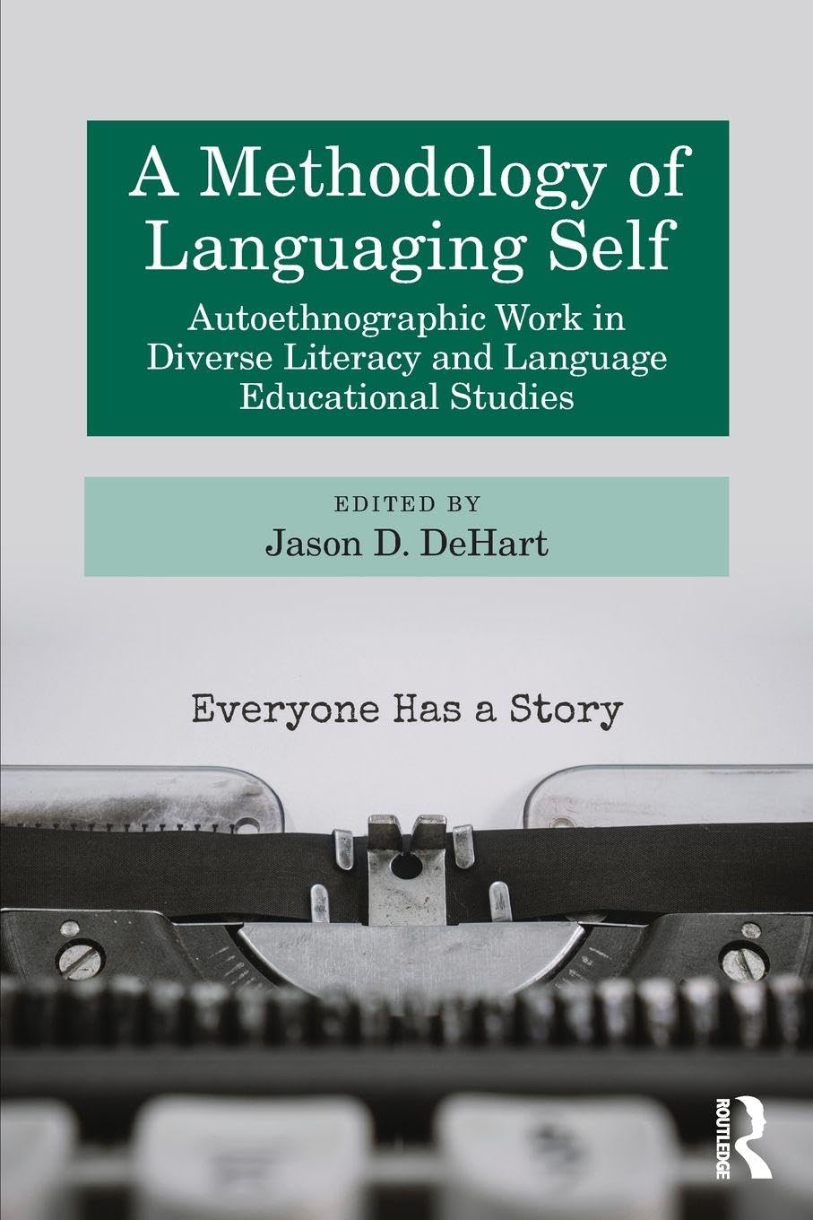 A Methodology of Languaging Self PAPERBACK 9781041064633