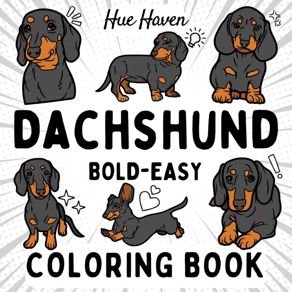 Dachshund: Bold and Easy Coloring Book for Kids and Adults, Simple Stress Relief Cute Dachshunds Designs.
