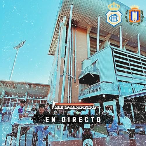 『El Partido en Directo - Recreativo de Huelva v Lorca Deportiva with Matt Harrison』のカバーアート