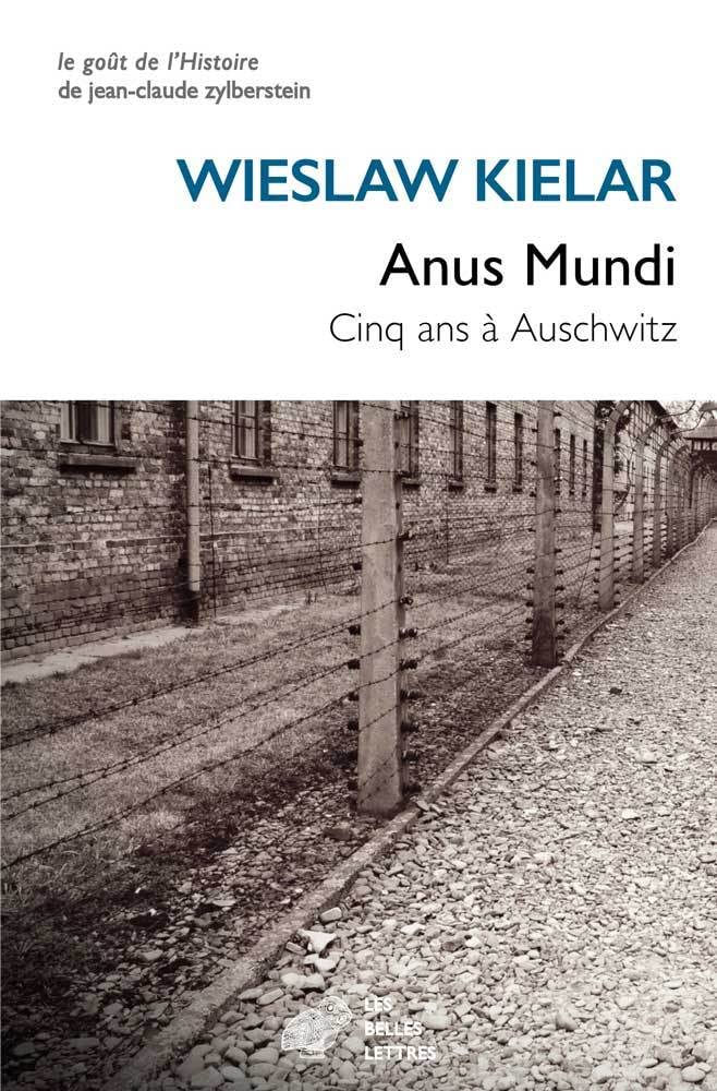 Anus Mundi: Cinq Ans a Auschwitz: 9 (Gout De L'histoire)