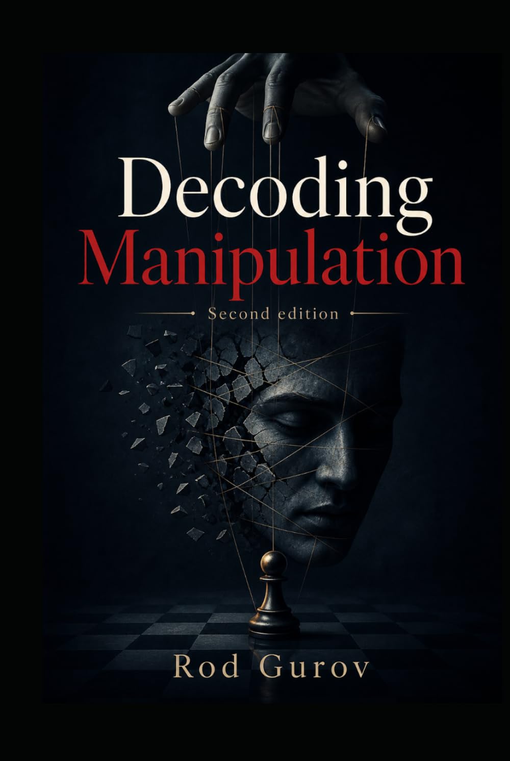 DECODING MANIPULATION (Mental Manipulation)