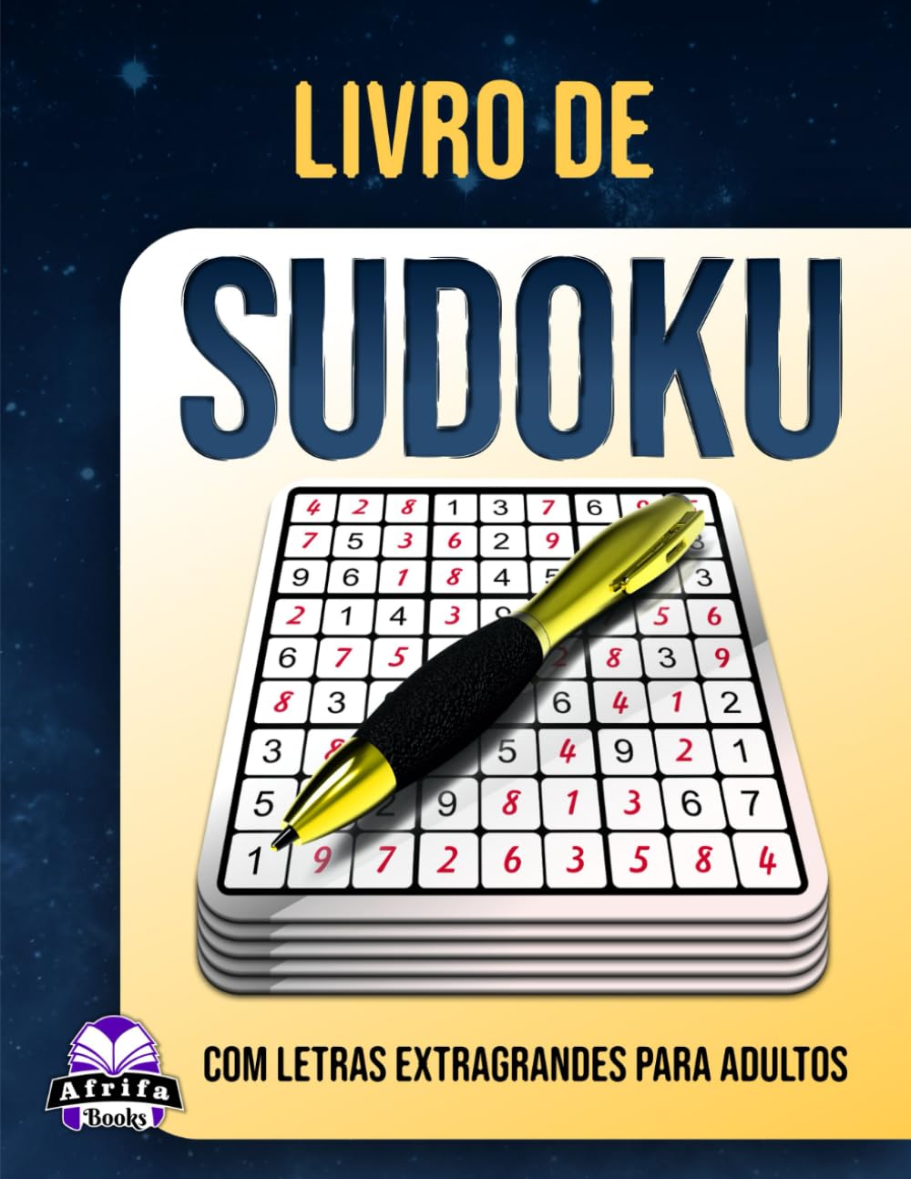 Livro de Sudoku com Letras Extragrandes para Adultos: 200 Jogos Mentais Fáceis a Difíceis com Grades em Letras Grandes para Idosos, Relaxamento e Concentração Mental