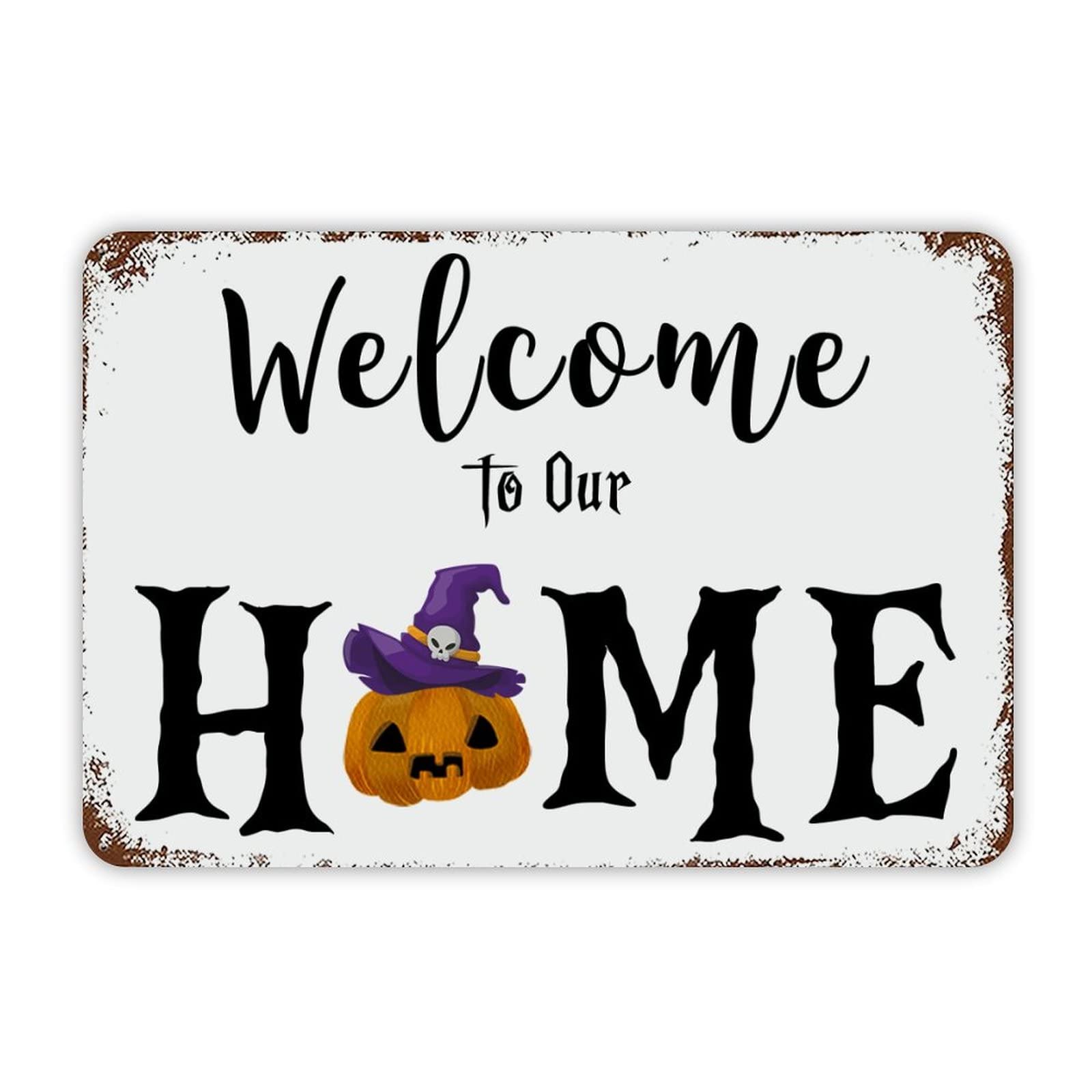 ENEDNATE Halloween Pumpkin Witch Hat Welcome to Our Home Aluminum Tin Sign 8"x12" Waterproof Vintage Metal Sign for School Office Classroom Gate Garage Garden Home Wall Decoration Housewarming Gifts
