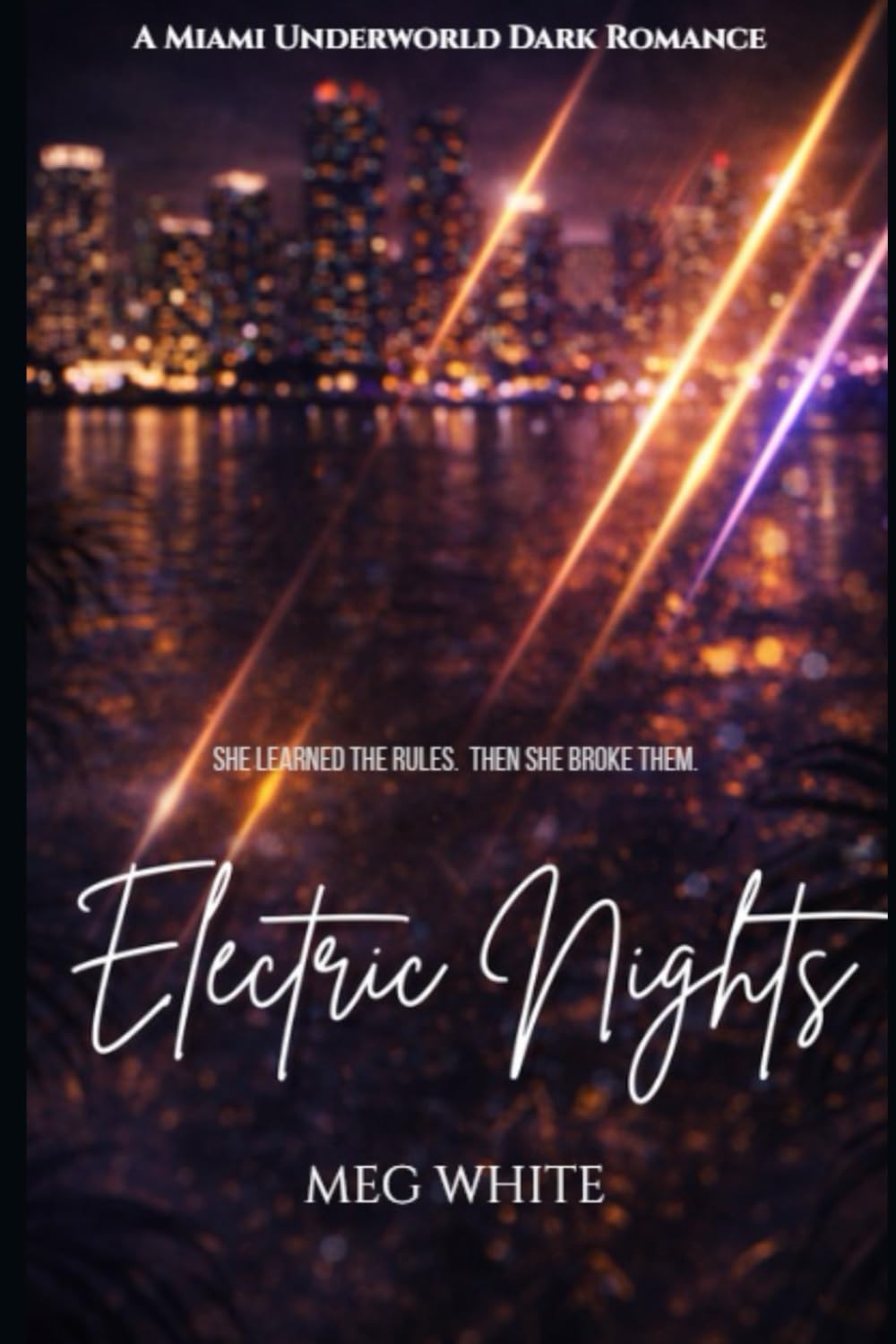Electric Nights: A Miami Underworld Dark Romance