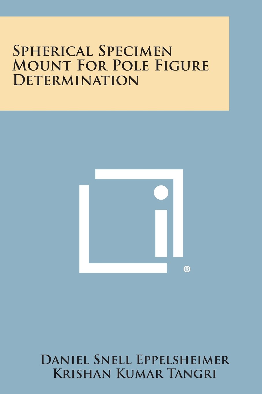 Spherical Specimen Mount for Pole Figure Determination