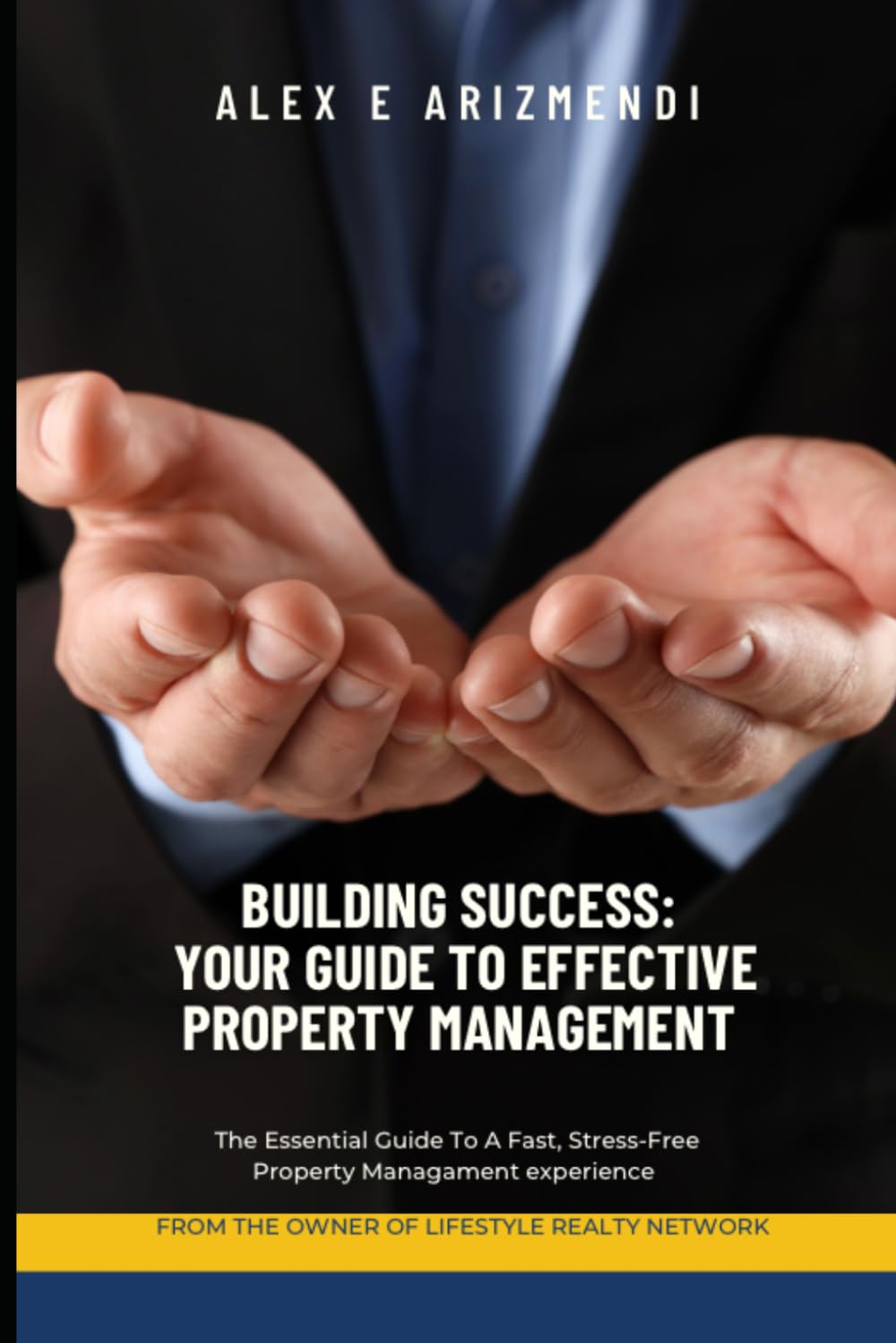 Building success: your guide to effective property management