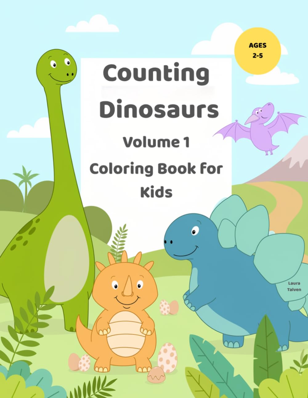 Counting Dinosaurs: Coloring Book for Kids (Volume 1)