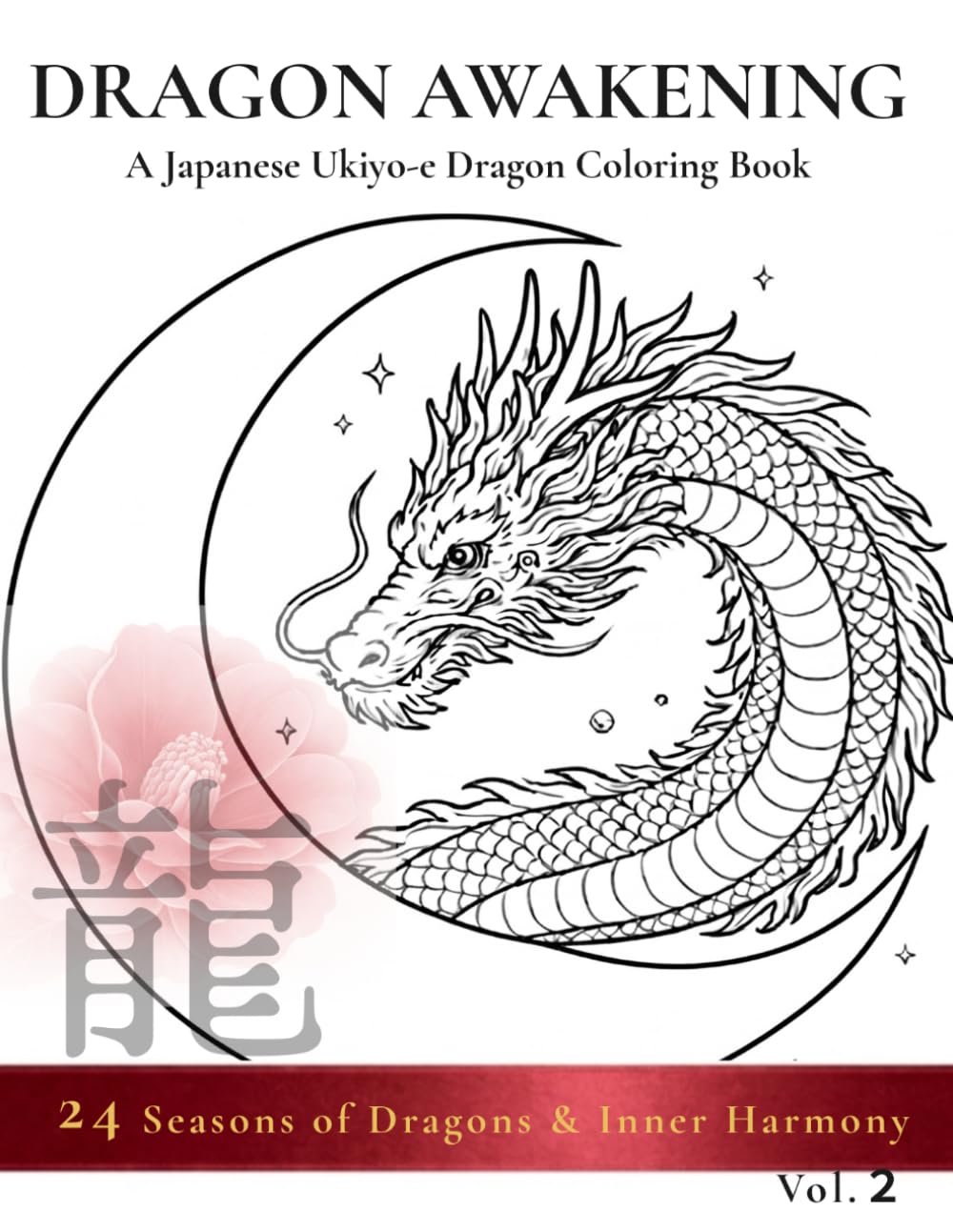 DRAGON AWAKENING: A Japanese Ukiyo-e Dragon Coloring Book