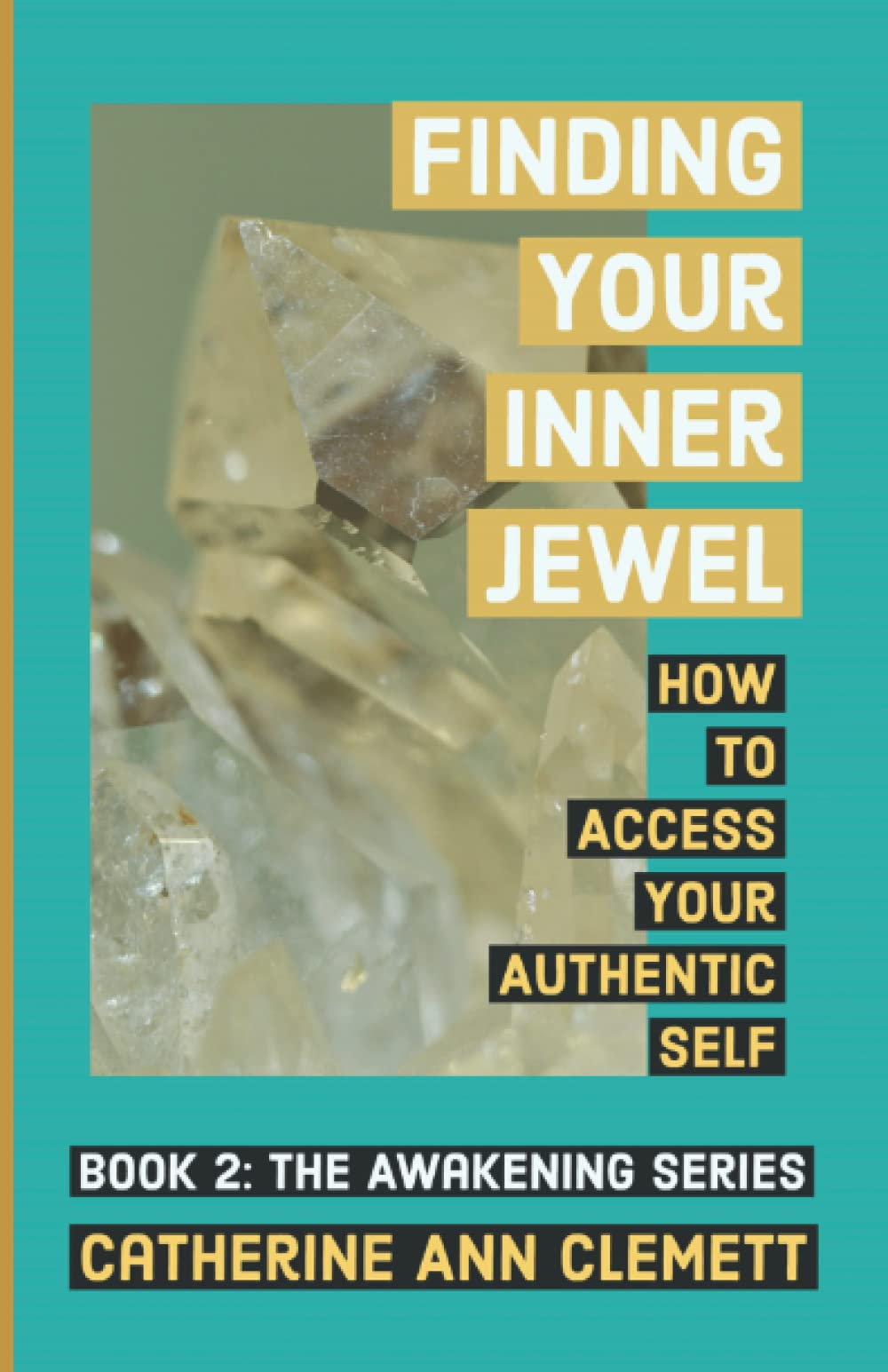 Finding Your Inner Jewel: How to Access Your Authentic Self