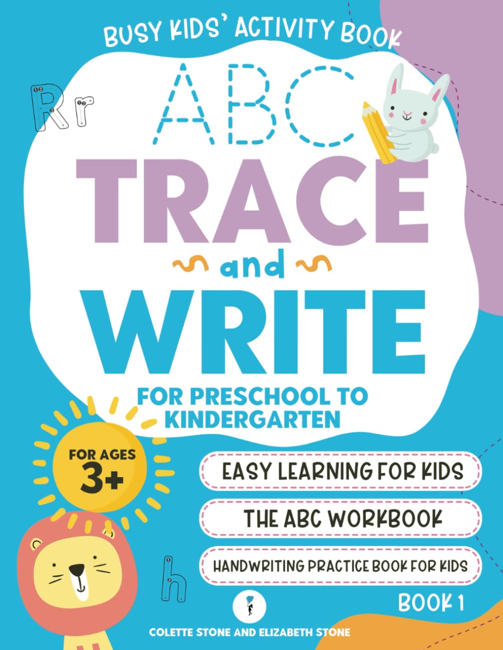 ABC Trace and Write: Busy Kids' Activity Book for Preschool to Kindergarten