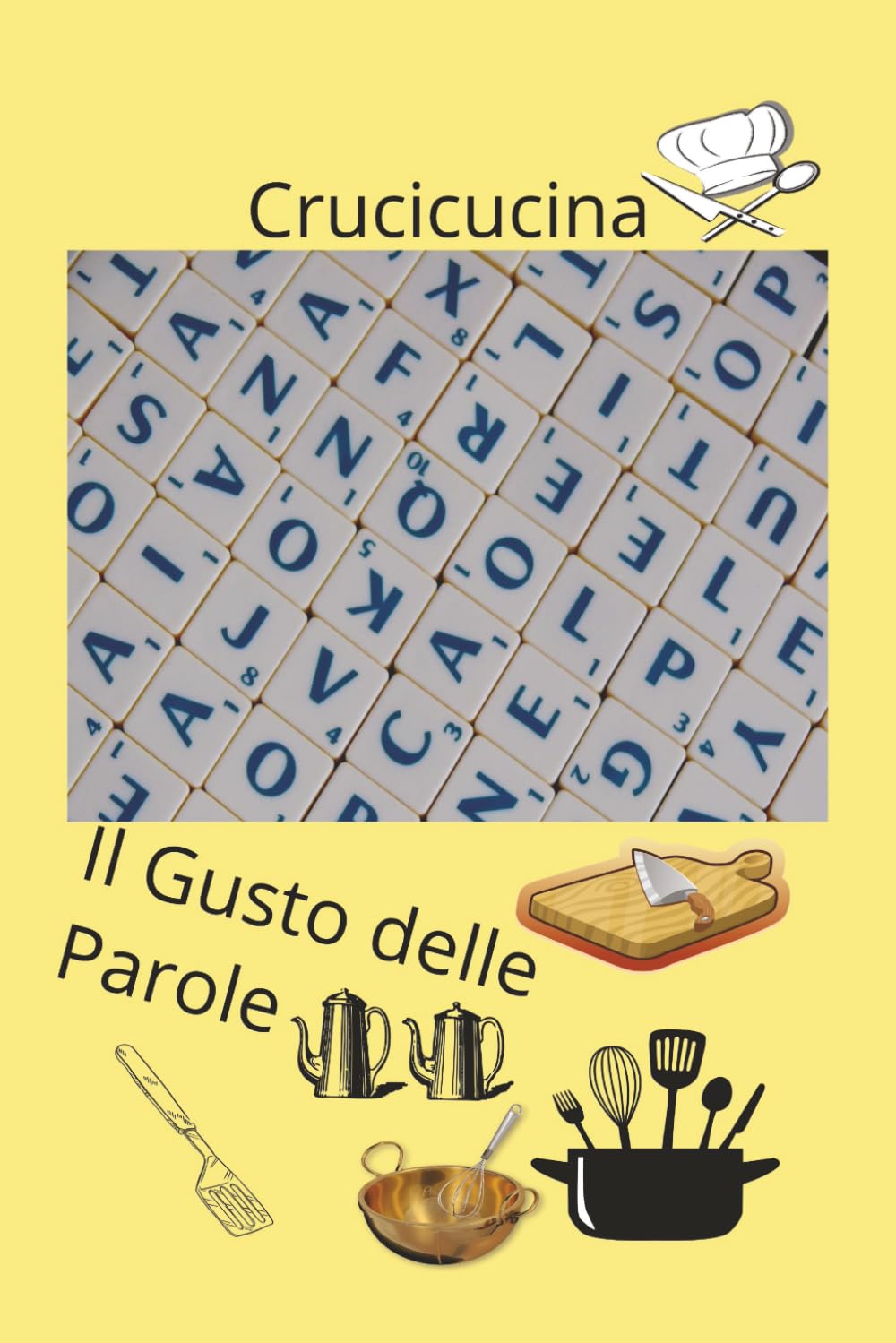 Crucicucina: Il gusto delle parole