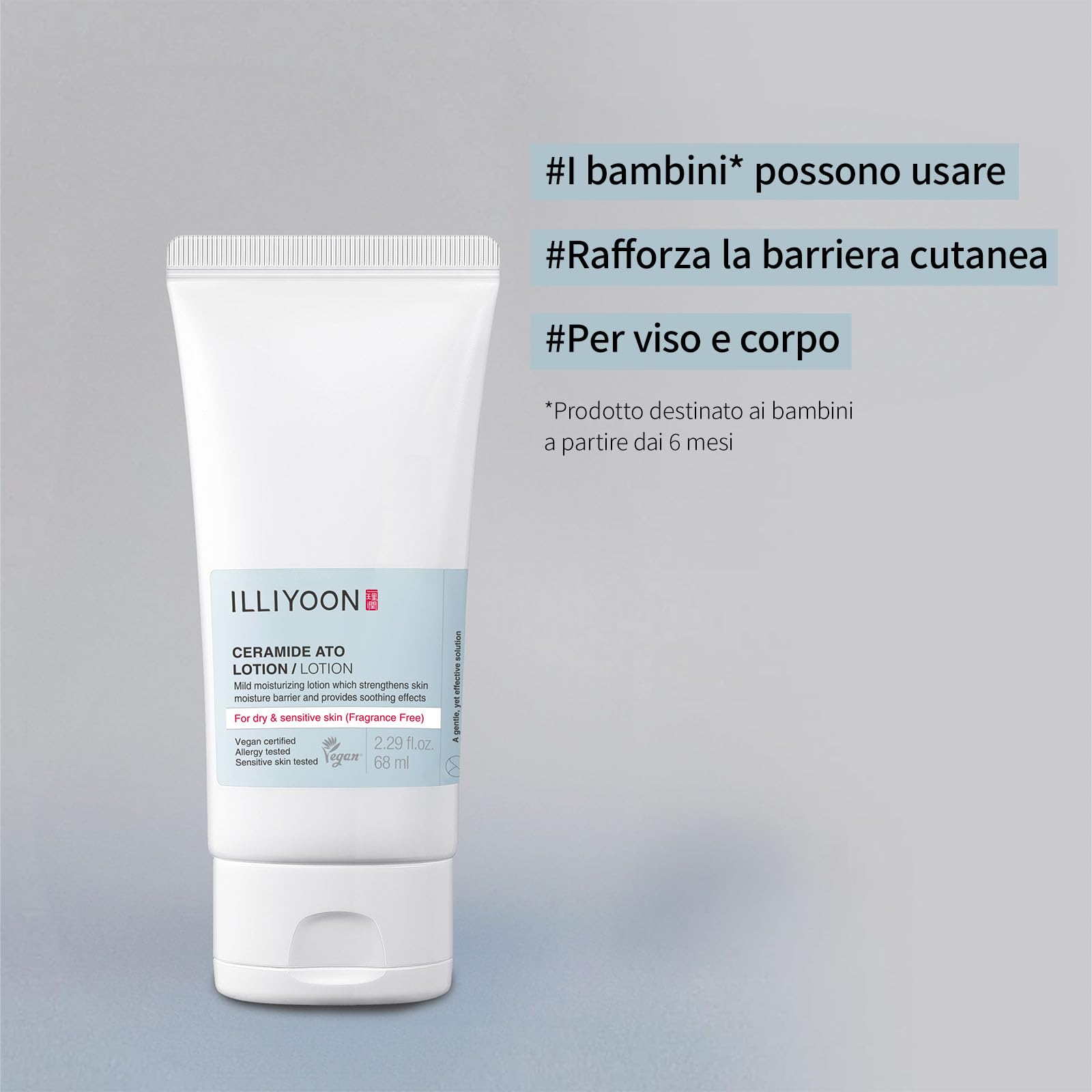 ILLIYOON Ceramide Ato Lotion 68ml, Rafforzamento barriera cutanea con Ceramide di Soia, idratante per pelli secche e sensibili, Vegan, Senza Profumo