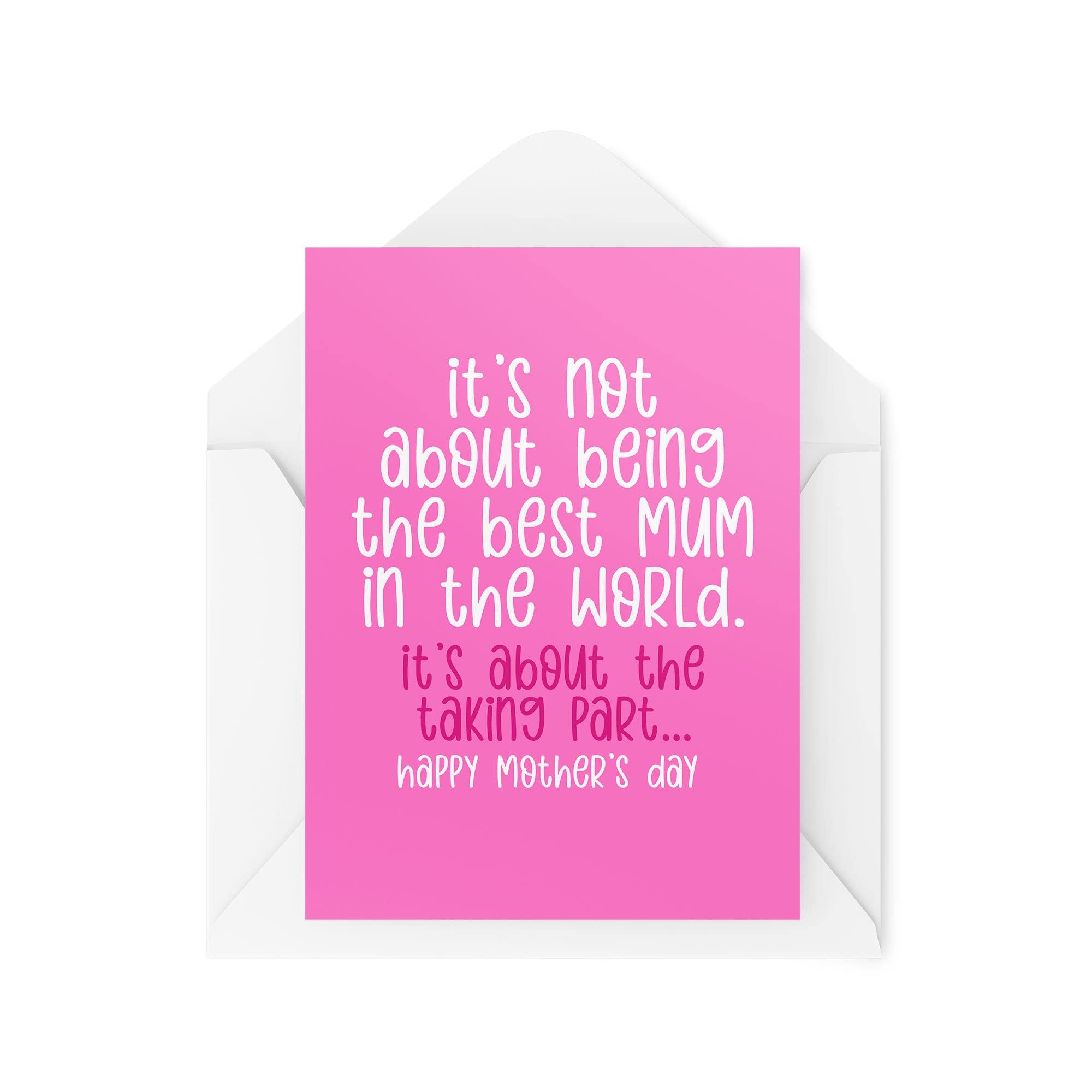 Funny Mother's Day Cards | For Her Parent Love Mummy Banter Mum | It's About The Taking Part | Joke Silly Son Daughter Cute Quote | CBH897