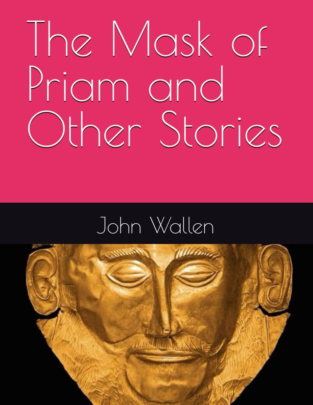 The Mask of Priam and Other Stories