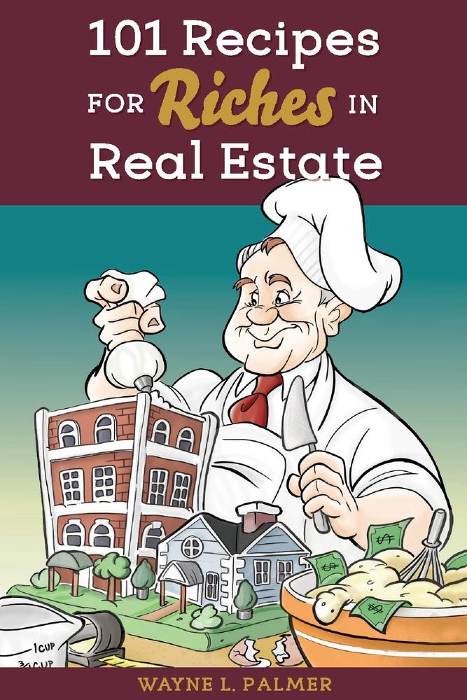101 Recipes for Riches in Real Estate - Proof with Design Paperback – September 24, 2019