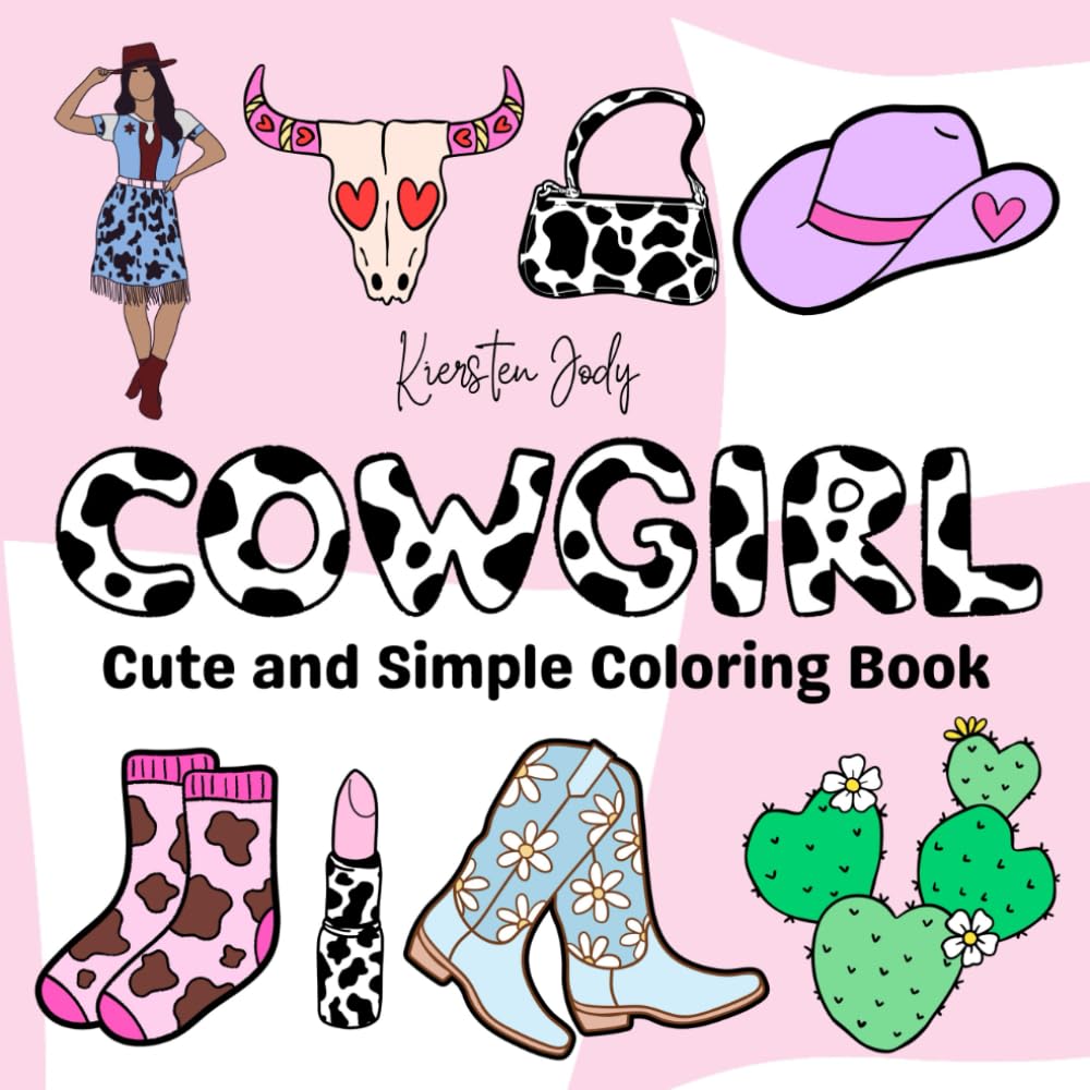 Cowgirl: Cute and Simple Coloring Book: Coloring Book fro Adults and Teens, Cute, Girly, Bold and Easy Designs