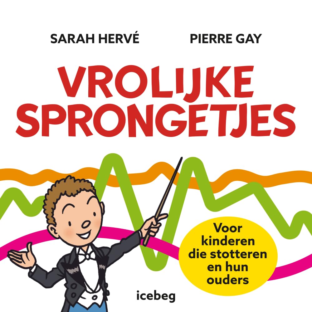 Vrolijke Sprongetjes: Voor kinderen die stotteren en hun ouders