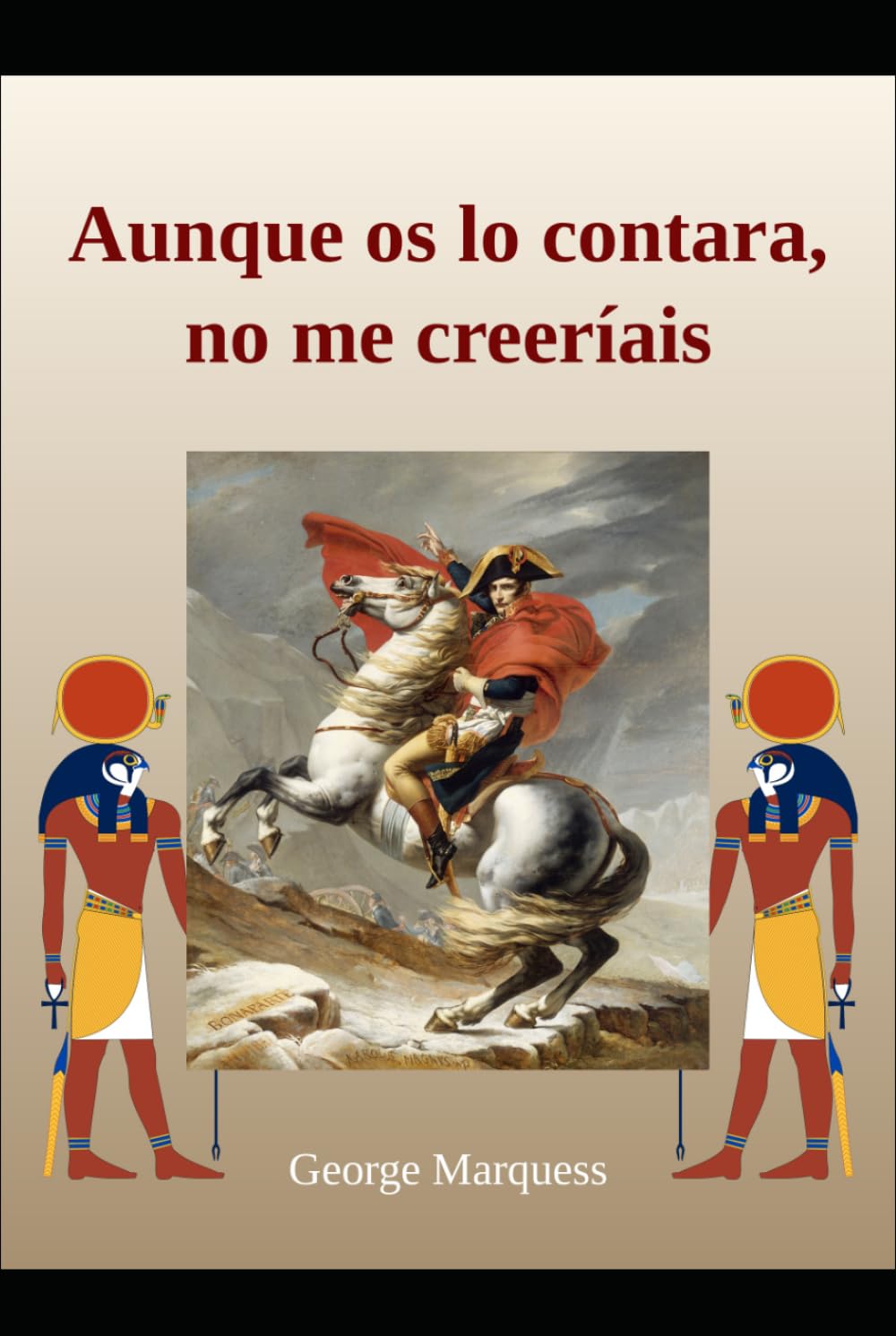 Aunque os lo contara no me creeríais