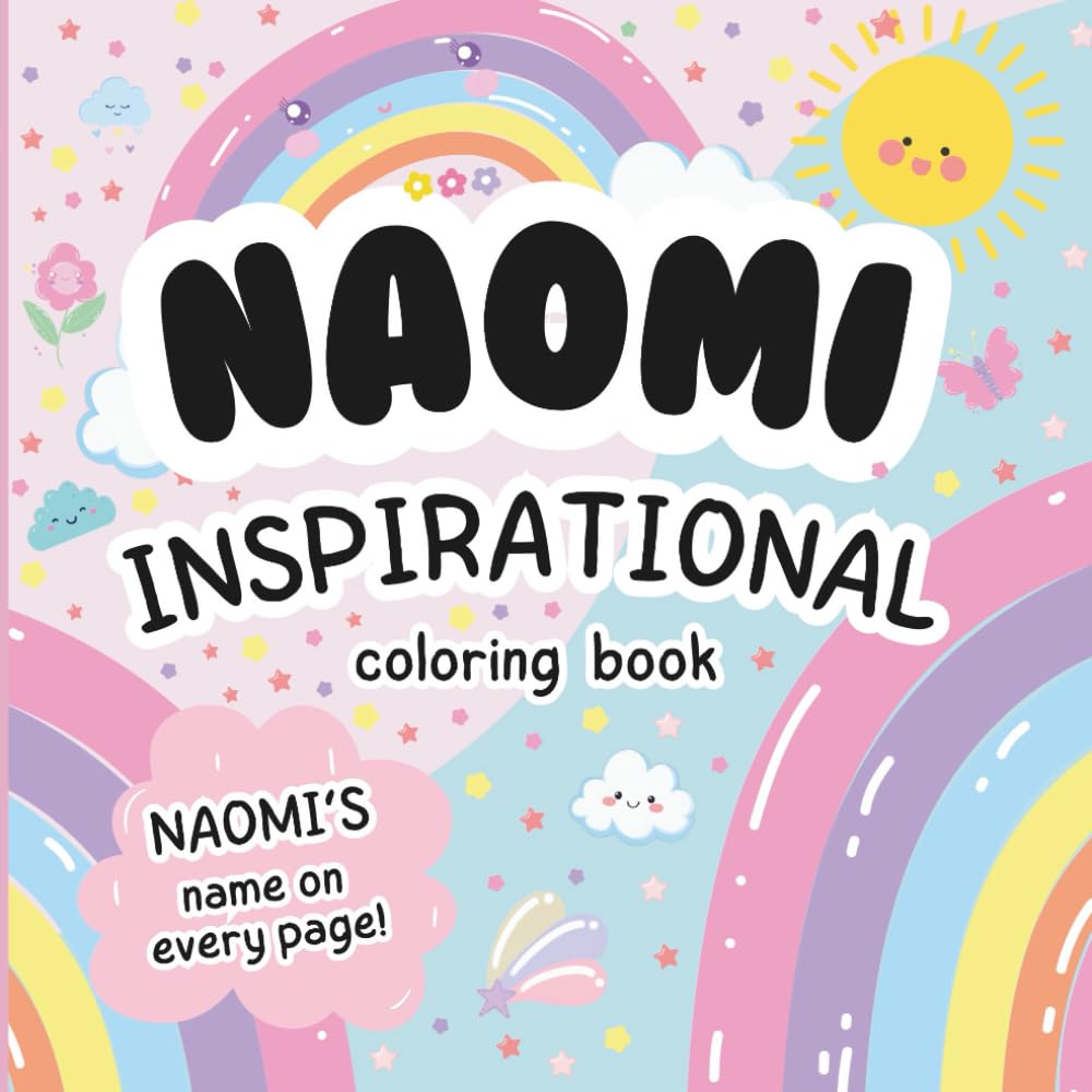 Naomi Inspirational Coloring Book: Personalized Just for Naomi – Naomi's Name Appears on Every Coloring Page
