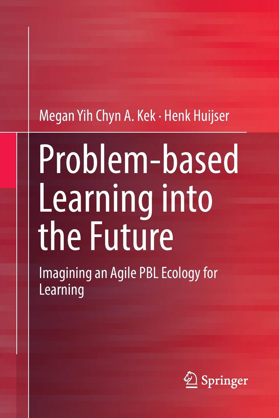Problem-based Learning into the Future: Imagining an Agile PBL Ecology for Learning