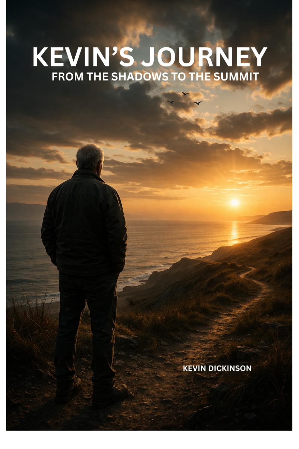 From the Shadows to the Summit: A Soldier’s Story of Survival: The Boy Who Didn’t Break
