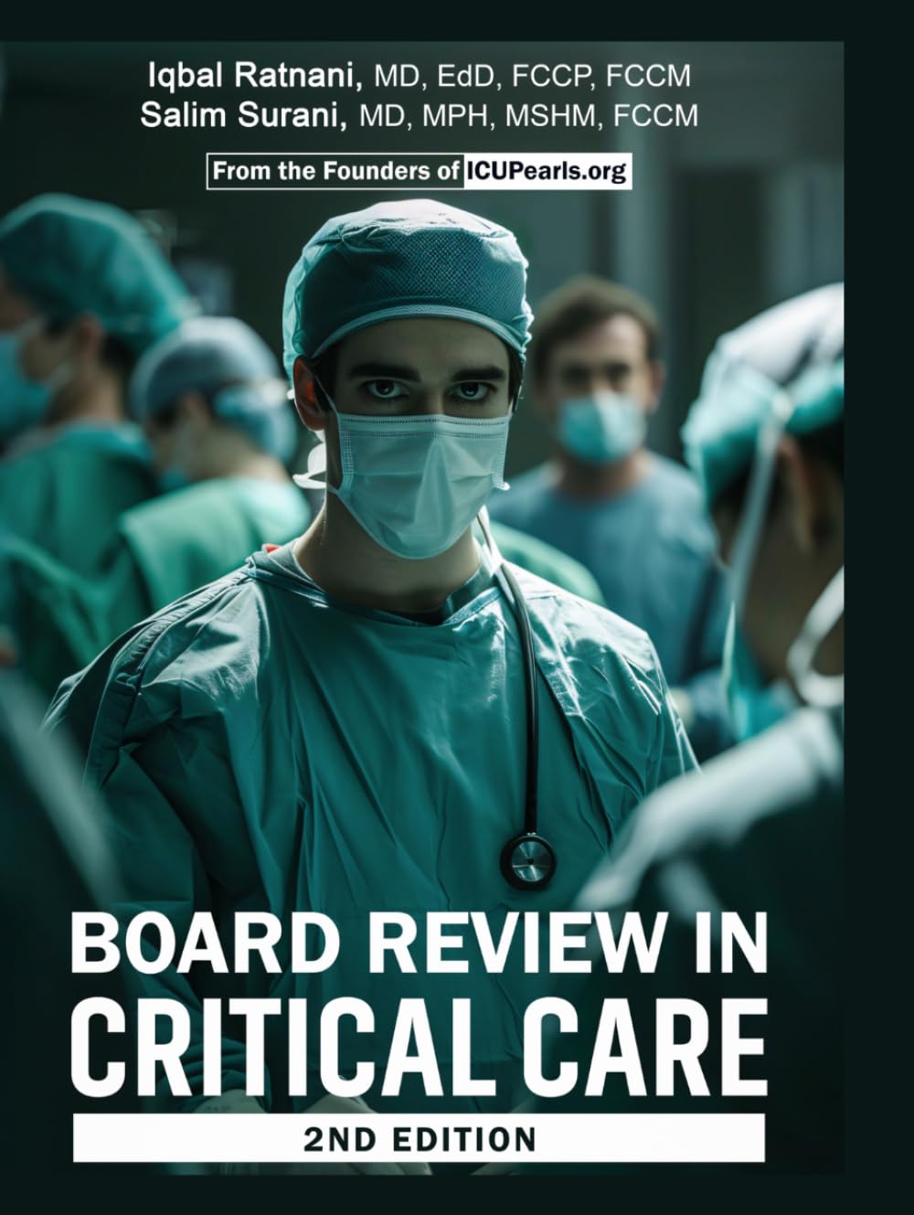 BOARD REVIEW IN CRITICAL CARE: 2nd Edition