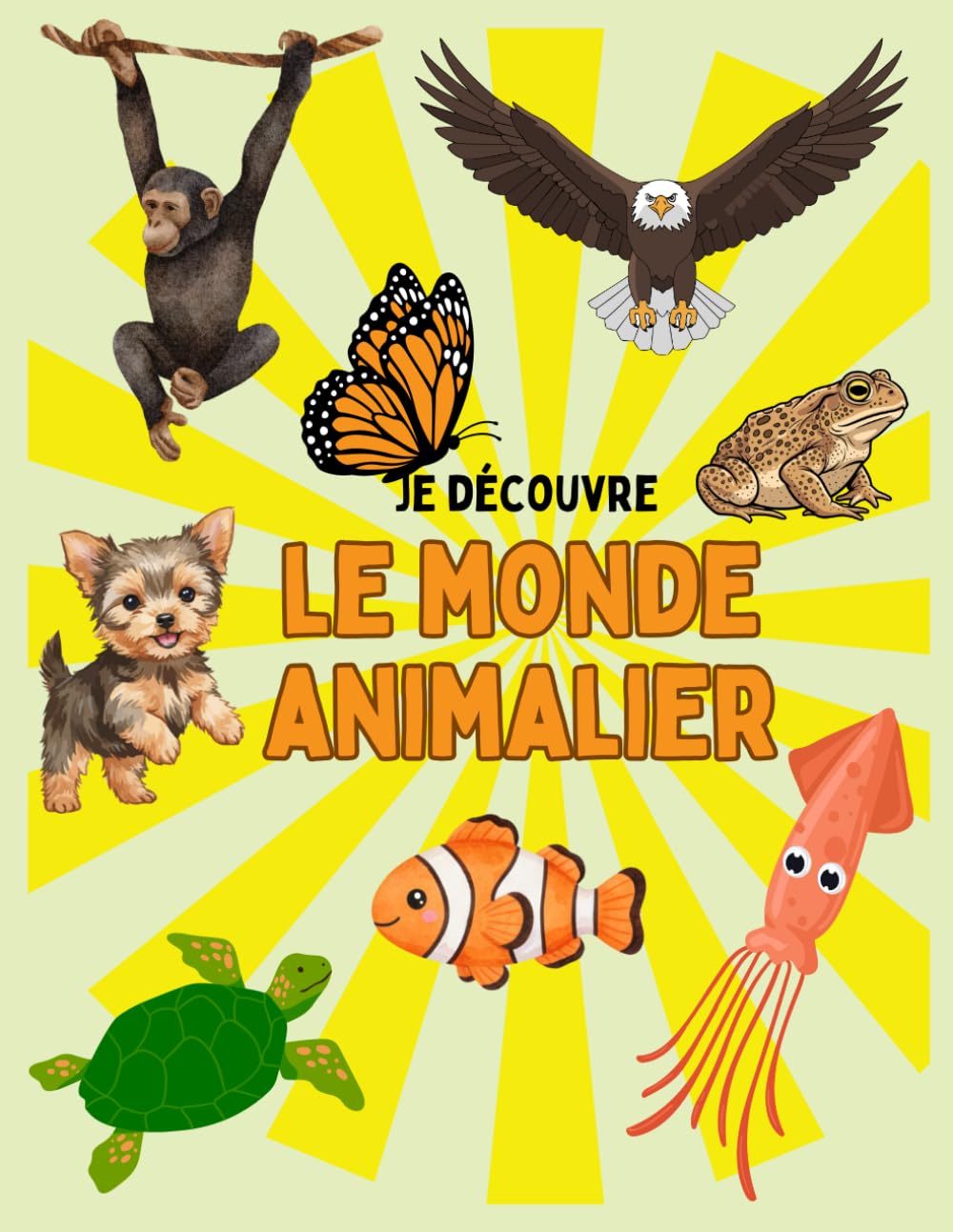 Je découvre le monde animalier