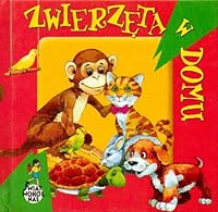 Zwierzeta w Domu 8371564333 Book Cover