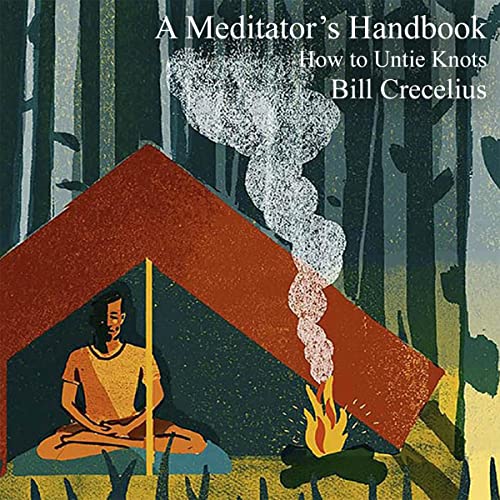 A Meditator's Handbook by Bill Crecelius episode artwork