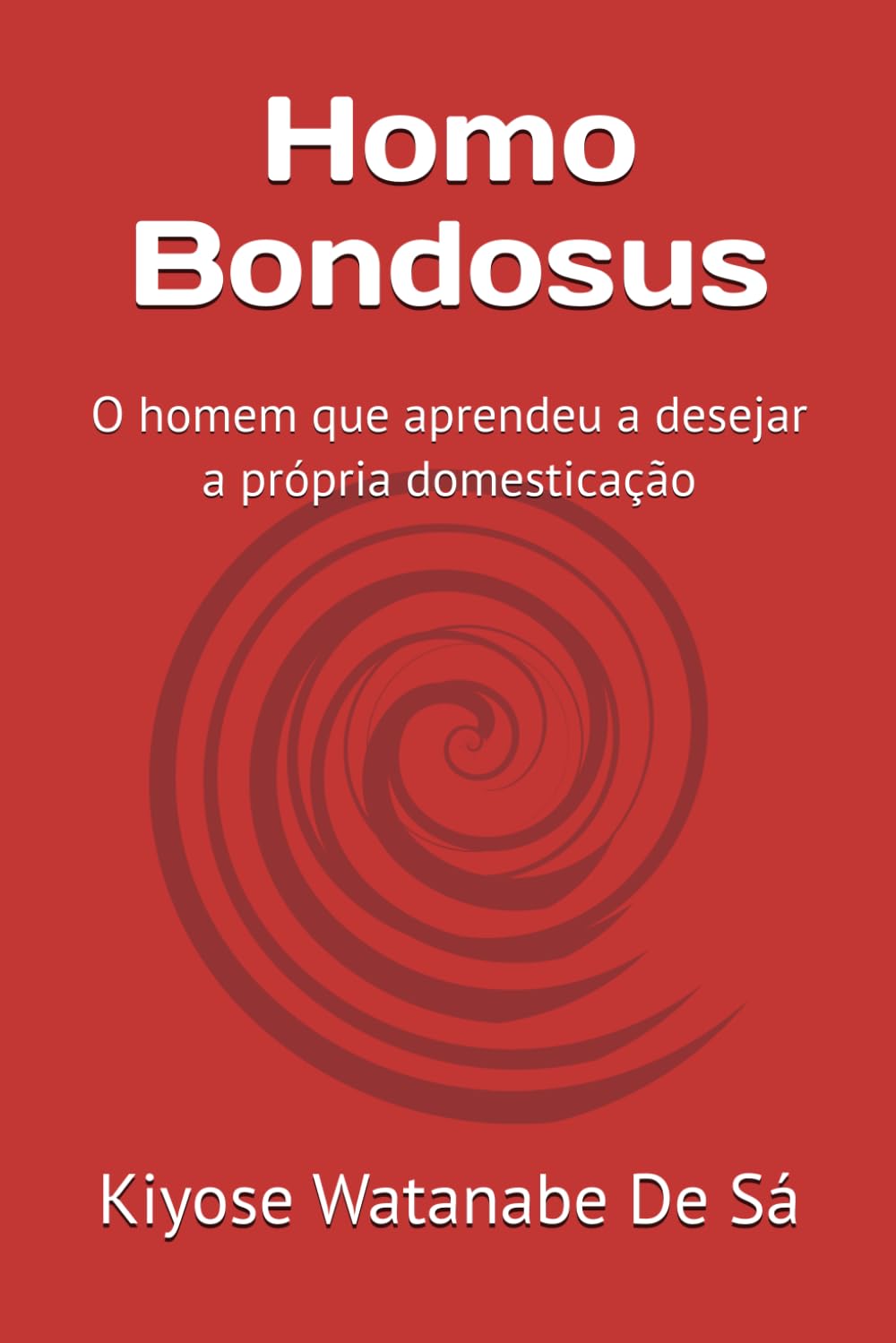 Homo Bondosus: O homem que aprendeu a desejar a própria domesticação