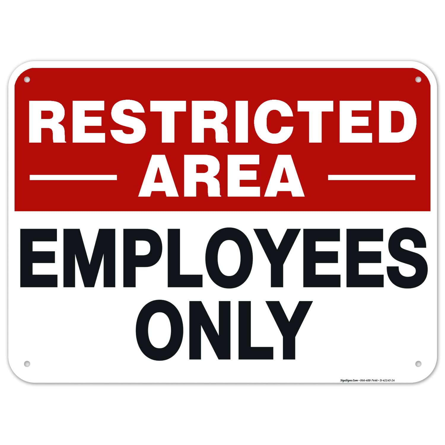 Restricted Area Employees Only Sign, Do Not Enter Sign, 18x24 Inches, 55 mil Thick HDPS (high Density polystyrene), Made in USA