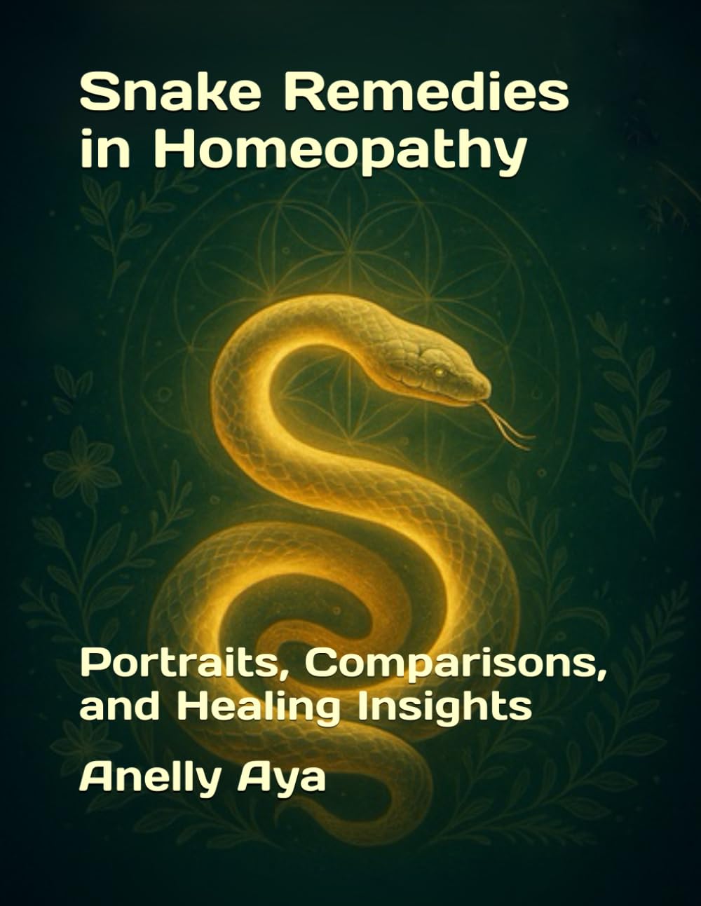 Snake Remedies in Homeopathy: Portraits, Comparisons, and Healing Insights