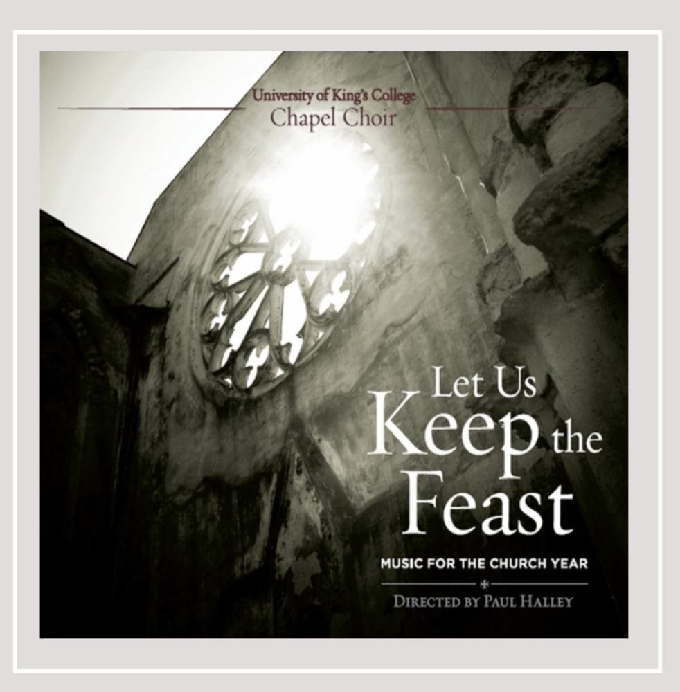 Let Us Keep the Feast [Audio CD] Paul Halley