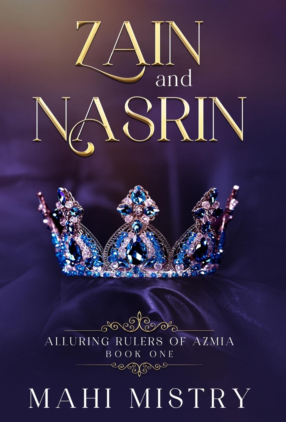 Zain and Nasrin: Steamy Marriage of Convenience Royal Romance (Alluring Rulers of Azmia)