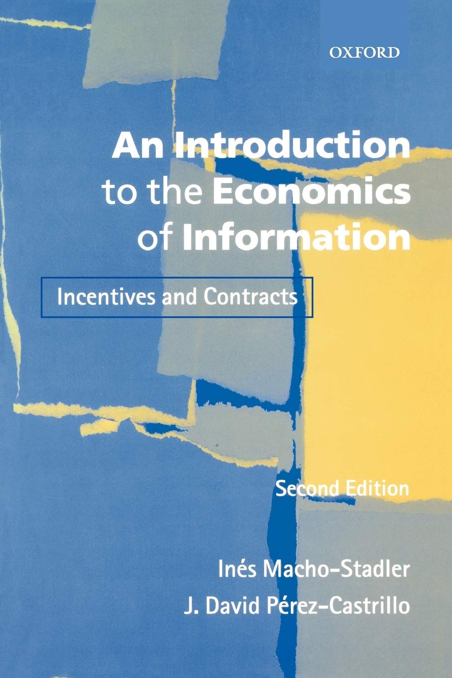 MACHO-STADLER:AN INTRODUCTION ECONOMICS INFORMATION 2E PAPER: Incentives and Contracts