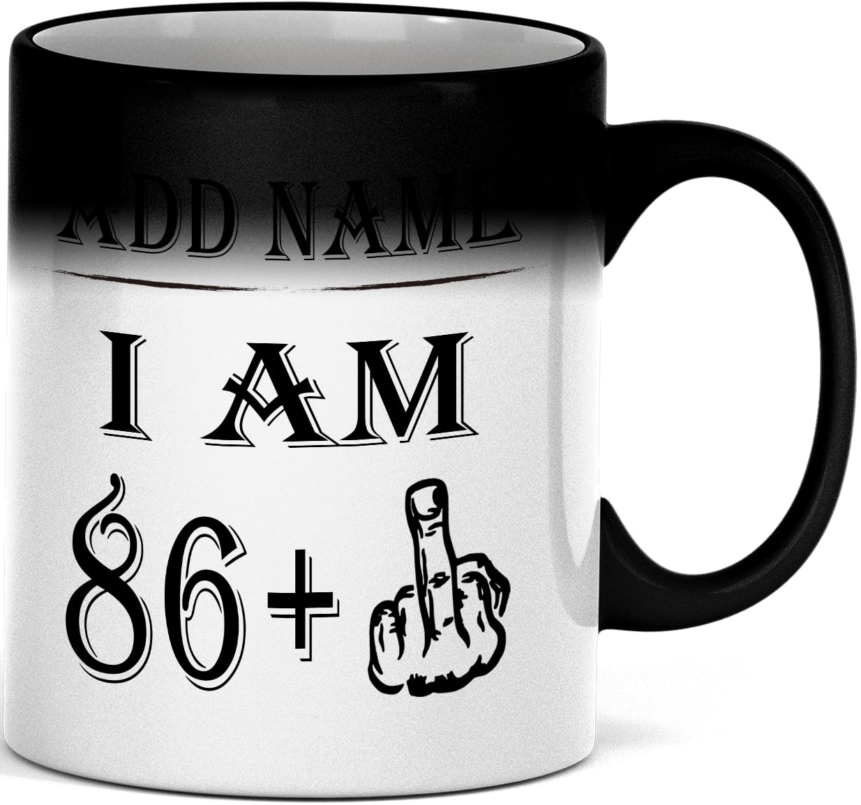Mr Jeans LTD 87th Birthday Funny Magic Mug - Personalised Mug/Cup - Add Name - I am 86 Plus one Coffee Mug Gag Party Idea as a Joke Celebration Eighty Adult Mug