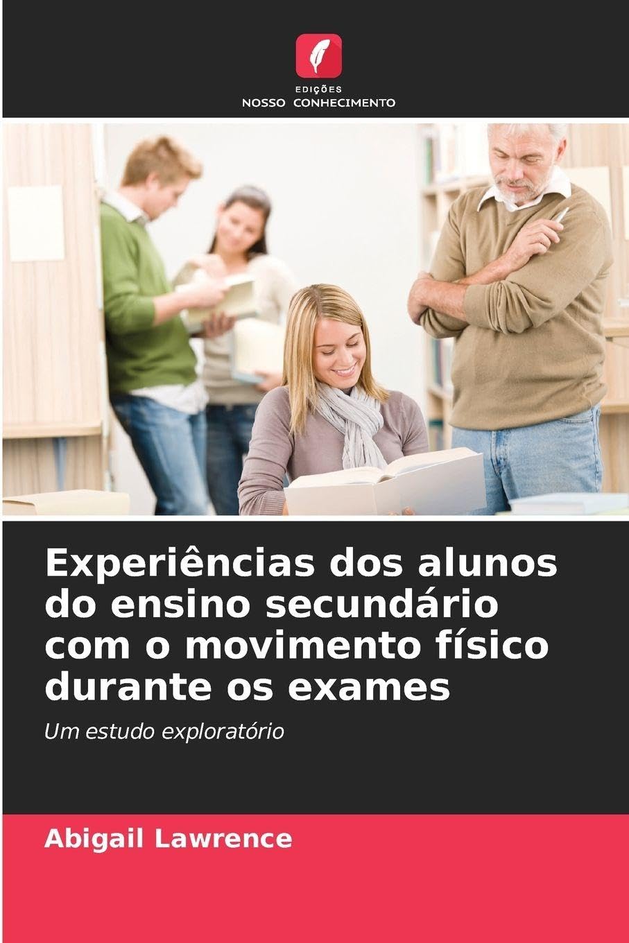 Experiências dos alunos do ensino secundário com o movimento físico durante os exames: Um estudo exploratório